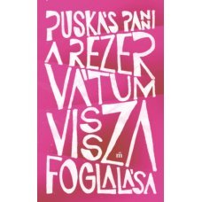 A rezervátum visszafoglalása     11.95 + 2.95 Royal Mail